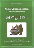 Tinta Knyvkiad: Nmet vizsgaelkszt nyelvtani gyakorlknyv I.