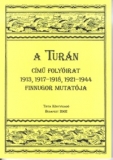 Tinta Knyvkiad: A TURN cm folyirat 1913, 1917-1918, 1921-1944 finnugor mutatja