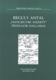 Tinta Knyvkiad: Reguly Antal "hangjegyre szedett" finnugor dallamai