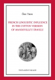 Tinta Knyvkiad: French Linguistic Influence in the Cotton Version of <i>Mandeville's Travels</i>
