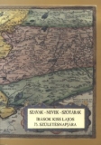 Tinta Knyvkiad: Szavak-nevek-sztrak MTA-NYI