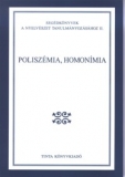 Tinta Knyvkiad: Poliszmia, homonmia