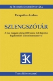 Tinta Knyvkiad: Szlengsztr