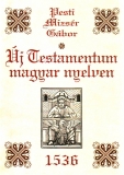 Tinta Knyvkiad: j Testamentum magyar nyelven