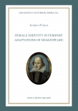 Tinta Knyvkiad: Female Identity in Feminist Adaptations of Shakespeare