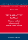 Tinta Knyvkiad: Tlzsba vitt szavak