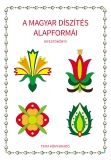 Tinta Knyvkiad: A magyar dszts alapformi