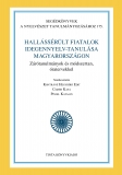Tinta Knyvkiad: Hallssrlt fiatalok idegennyelv-tanulsa Magyarorszgon