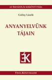 Tinta Knyvkiad: Anyanyelvnk tjain