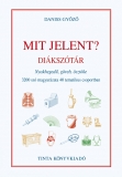 Tinta Knyvkiad: Mit jelent? Diksztr