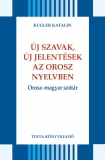 Tinta Knyvkiad: j szavak, j jelentsek az orosz nyelvben