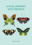 Tinta Knyvkiad: A vilg lepkinek kifestknyve