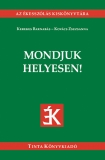 Tinta Knyvkiad: Mondjuk helyesen!