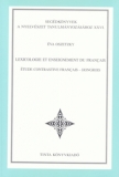 Tinta Knyvkiad: Lexicologie et enseignement du franais tude contrastive franais - hongrois