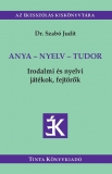 Tinta Knyvkiad: Anya - nyelv - tudor