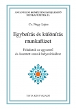 Tinta Knyvkiad: Egybers s klnrs munkafzet
