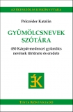 Tinta Knyvkiad: Gymlcsnevek sztra