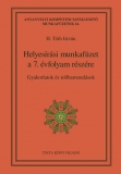 Tinta Knyvkiad: Helyesrsi munkafzet a 7. vfolyam rszre
