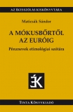 Tinta Knyvkiad: A mkusbrtl az eurig