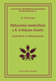 Tinta Knyvkiad: Helyesrsi munkafzet a 8. vfolyam rszre
