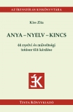 Tinta Knyvkiad: Anya - nyelv - kincs