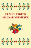 Tinta Knyvkiad: Elmt vidt magyar npmesk