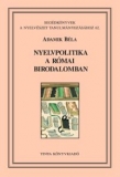 Tinta Knyvkiad: Nyelvpolitika a Rmai Birodalomban