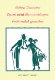 Tinta Knyvkiad: Zsuzsi nni illemtanknyve