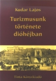 Tinta Knyvkiad: Turizmusunk trtnete dihjban