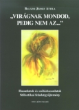 Tinta Knyvkiad: Virgnak mondod, pedig nem az