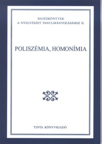 Gecs Tams: Poliszmia, homonmia