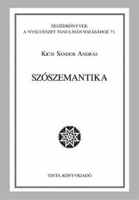 Kicsi Sndor Andrs: Szszemantika