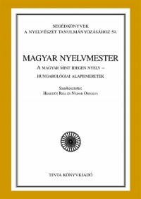 Hegeds Rita, Ndor Orsolya: Magyar nyelvmester