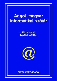 Ivnyi Antal: Angol-magyar informatikai sztr