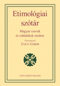 Zaicz Gbor: Etimolgiai sztr