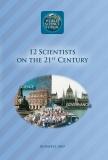 Tinta Knyvkiad: 12 Scientists on the 21st Century