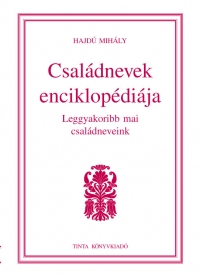 Hajd Mihly: Csaldnevek enciklopdija