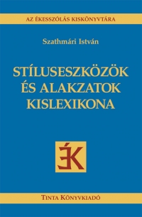 Szathmri Istvn: Stluseszkzk s alakzatok kislexikona