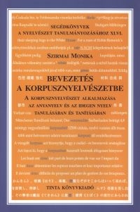 Szirmai Monika: Bevezets a korpusznyelvszetbe