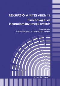 Cspe Valria, Honbolyg Ferenc: Rekurzi a nyelvben III.