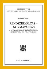 Minya Kroly: Rendszervlts - normavlts