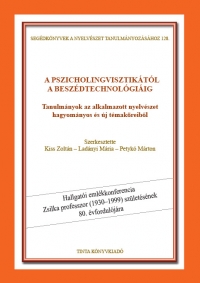 Kiss Zoltn, Ladnyi Mria, Petyk Mrton: A pszicholingvisztiktl a beszdtechnolgiig