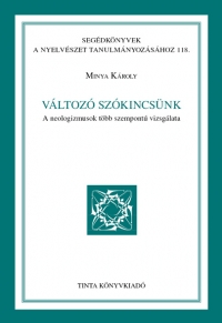 Minya Kroly: Vltoz szkincsnk