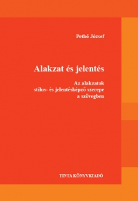 Peth Jzsef: Alakzat s jelents