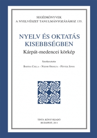 Bartha Csilla, Ndor Orsolya, Pntek Jnos: Nyelv s oktats kisebbsgben