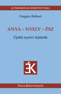 Forgcs Rbert: Anya - nyelv - sz