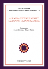 Simon Orsolya, Szab Dniel: Alkalmazott nyelvszet hallgati, oktati szemmel