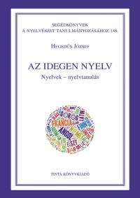 Hegeds Jzsef: Az idegen nyelv