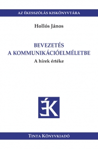 Holls Jnos: Bevezets a kommunikcielmletbe