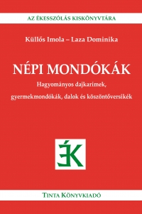 Klls Imola, Laza Dominika: Npi mondkk